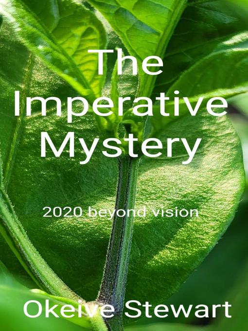 Title details for Imperative Mystery by Okeive Stewart - Available